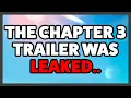 Epic Games Accidentally Leaked a Chapter 3 Trailer