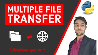 Multiple File Transfer using TCP Socket in Python Folder Transfer using TCP Socket in Python