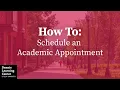 How To Schedule an Academic Appointment with Dennis Learning Center