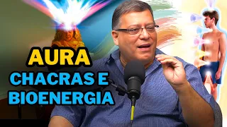AURA, CHACRAS E BIOENERGIAS