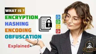 Encryption vs Hashing vs Encoding vs Obfuscation Explained Data Security Ethical Hacking