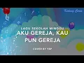 Kidung Ceria KC 185 — Aku Gereja Kau Pun Gereja - Lagu Sekolah Minggu