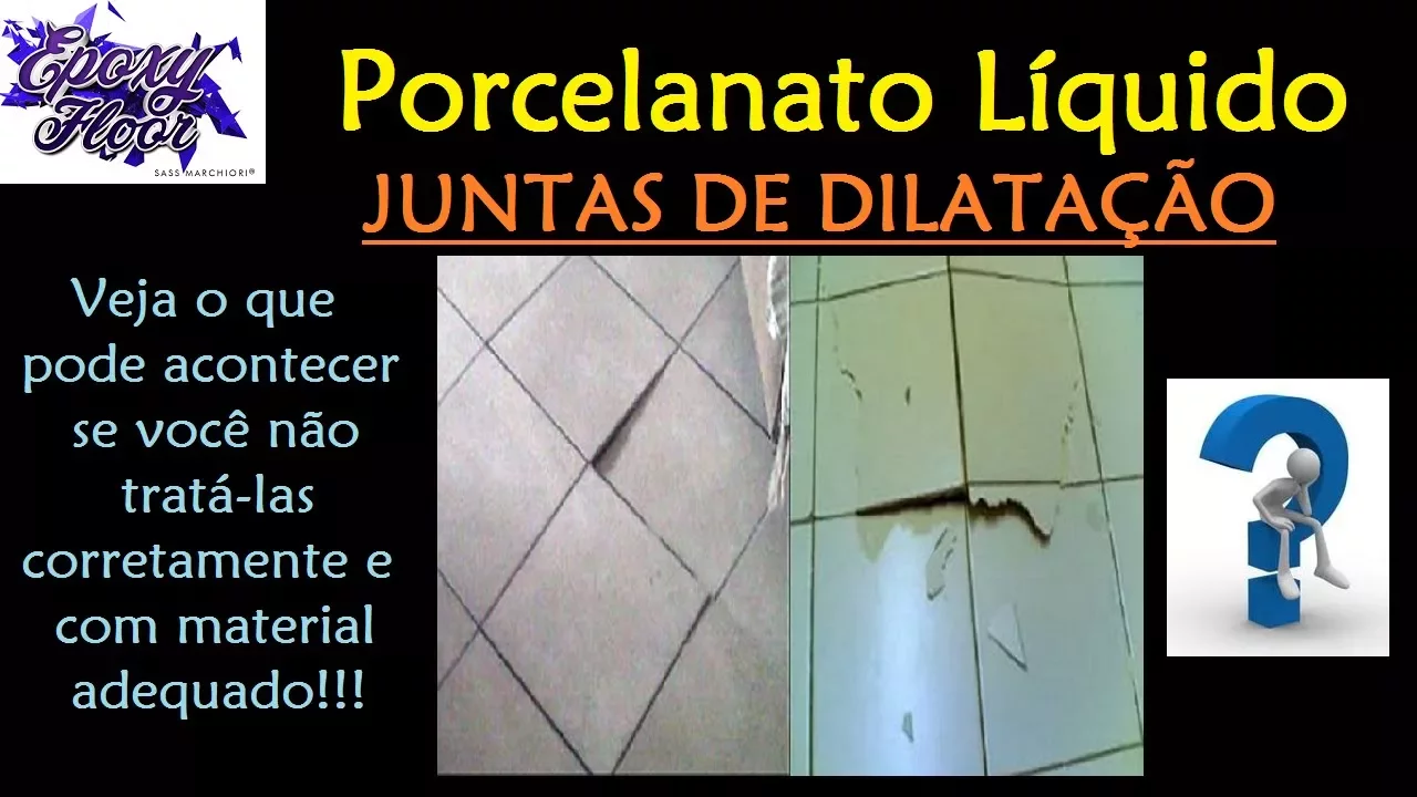 PORCELANATO LÍQUIDO EM PISO CERÂMICO JUNTAS DE DILATAÇÃO