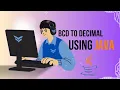 Master BCD to Decimal Conversion in Java A Step-by-Step Guide to Boost Your Coding Skills