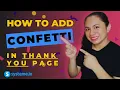 Add Festive CONFETTI to Your Thank You Pages Easily Confetti Code installation