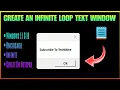 Create An Infinite Loop Text Window Windows 10 11 Techtitive