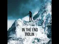 Download Lagu In The End | Linkin Park | Violin Cover