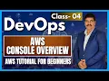 DevOps Class 04 AWS Console Overview AWS Tutorial for Beginners For Training 91 - 8121092753
