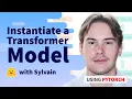 Instantiate a Transformers model PyTorch