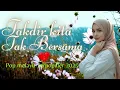 Download Lagu Takdir Kita Tak Bersama I Pop Melayu Lagu Hit Terkini 2025 I Safiatun Musik