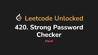 420 Strong Password Checker Leetcode Unlocked - Python