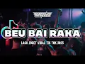 Download Lagu LAGU JOGET 💃 BEU BAI RAKA || Bangalos Remixer 2025