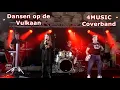 Download Lagu Dansen Op De Vulkaan  -  4MUSIC Coverband