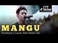 Lagu MANGU - FOURTWNTY COVER ARIEL NOAH (Ai) VIRAL TIKTOK