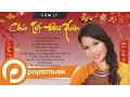 Download Lagu Album Chúc Tết Đầu Xuân - Cẩm Ly