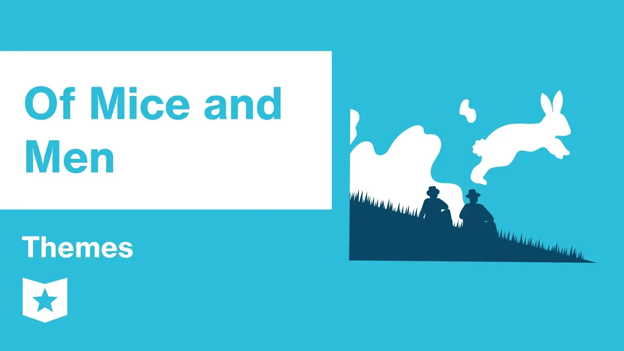 Of Mice and Men | Themes | John Steinbeck: video thumbnail