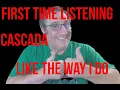 Download Lagu Cascada Like The Way I Do Reaction