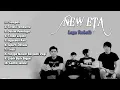 Lagu NEW ETA Full Album | KUMPULAN LAGU TERBAIK NEW ETA