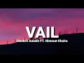 VAIL (lyrics) - Mankirt Aulakh Ft. Nimrat Khaira | Shree Brar | Avvy Sra | Arvindr Khaira