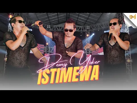 Download MP3 ISTIMEWA - DEMY YOKER ( OFFICIAL MUSIC VIDEO )