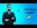 LCM of two Numbers Python Tutorial for Beginners Program No 3