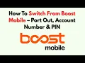How To Switch From Boost Mobile - Port Out Account Number PIN