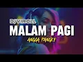 Download Lagu Dj malam pagi‼️terbaru 2023 angga pangky neww rmxx