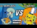 Download Lagu TIK TOK SERU - DJ AKIMILAKU VS DJ AISYAH - Sepongbob Vs Sequitward.!!!