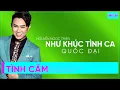 Download Lagu Như Khúc Tình Ca - Quốc Đại
