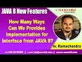 Java 8 Features Tutorials How Many Ways Can We Provides Implementation for Interface from JAVA 8