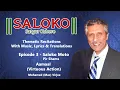Download Lagu SALOKO Episode 3 Saloko Moto - Aamaal (Virtuous Action) - Mohamed (Mac) Virjee