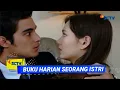 Download Lagu BUKU HARIAN SEORANG ISTRI EPISODE 8 FEBRUARI 2021 - KELANJUTAN NANA \u0026 DEWA TER..