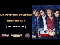 Download Lagu MA55IVE THE RAMPAGE - Ride Or Die I ( HiGH ＆ LOW THE WORST X CROSS ) I [ Instrumental ]