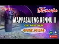 Mappasajeng Rennu 2_Bugis Karaoke Keyboard+Lirik Cipt.Amir Syam