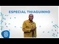 Download Lagu Especial: O Melhor do Pagode com Thiaguinho!