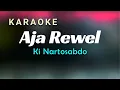 Download Lagu Karaoke Aja Rewel Ki Nartosabdo