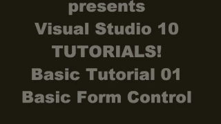 Tutorial VB NET Visual Studio 2010 Tutorial Basic Form Control