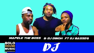 mapele the boss u0026 dj dinoh dj ft dj basseq 2019 