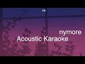 Billie Eilish - idontwannabeyouanymore (Acoustic Karaoke)