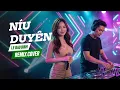 Lagu Níu Duyên (Remix Cover) - Lê Bảo Bình | Beat mới lạ, sôi động, bùng cháy