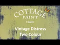 Cottage Paint Classic - Vintage Distress Two Colour