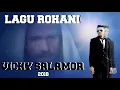 Download Lagu VICKY SALAMOR SPESIAL LAGU ROHANI KRISTEN