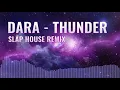 Lagu DARA - THUNDER (Slap House Remix)