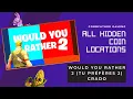 All Hidden Coin Locations - WOULD YOU RATHER 2 TU PREFERES 2
