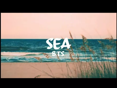 Download MP3 Sea |1 Hour| {~BTS~}