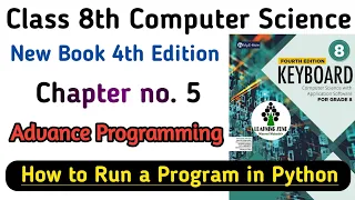 Chapter 5 Class 8 Computer Science New Book SNC How To Run a Program in Python Keyboard 4 Edition