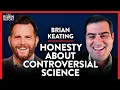 Scientist Exposes the Reality of Follow the Science Brian Keating ACADEMIA Rubin Report
