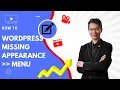 WordPress Missing Appearance - Menu Learn Why It happens