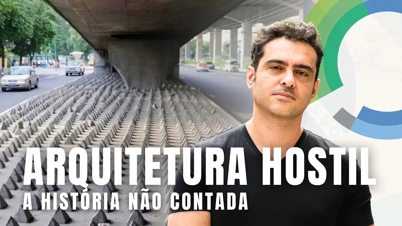Arquitetura Hostil no Brasil e Como o Design Urbano Exclui Pessoas Pobres