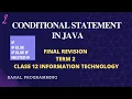 Conditional statement in java if if else if else if nested if Class 12 IT Term 2 CBSE